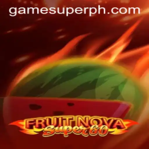 Exploring the Excitement of FruitNovaSuper60: A SuperPH Gaming Experience